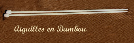 Aiguilles à tricoter en Bambou